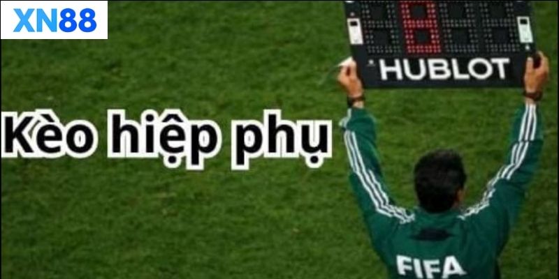 Ưu điểm và nhược điểm của kèo hiệp phụ